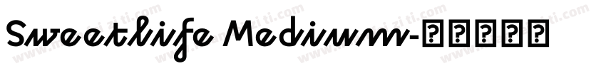 Sweetlife Medium字体转换